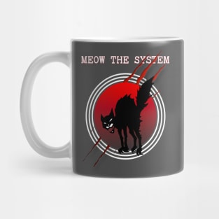 Sabot wild cat: meow the system! Mug